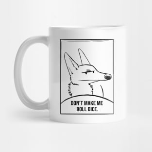 Don't Make Me Roll Dice Comic Panel Mug